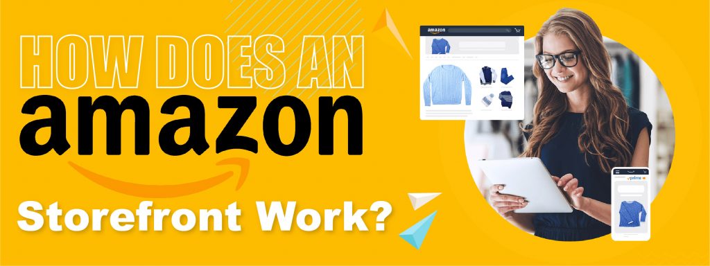 How does An Amazon Storefront Work