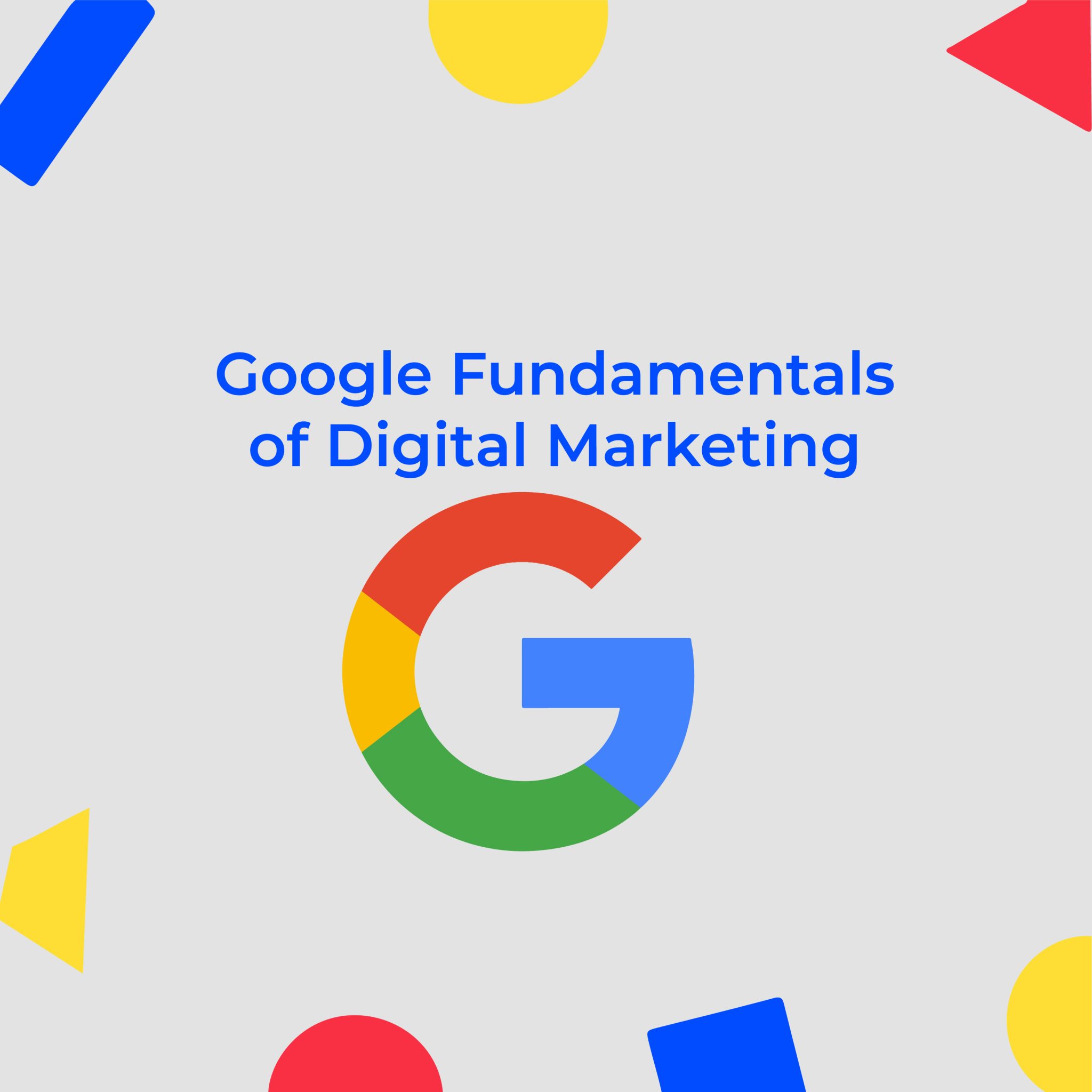 the-basic-google-fundamentals-of-digital-marketing-adziv